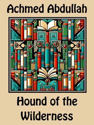 cover image of Hound of the Wilderness
